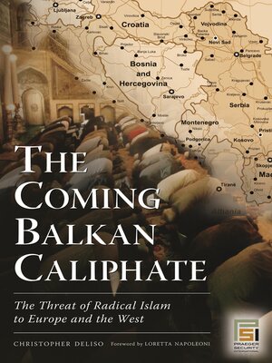cover image of The Coming Balkan Caliphate